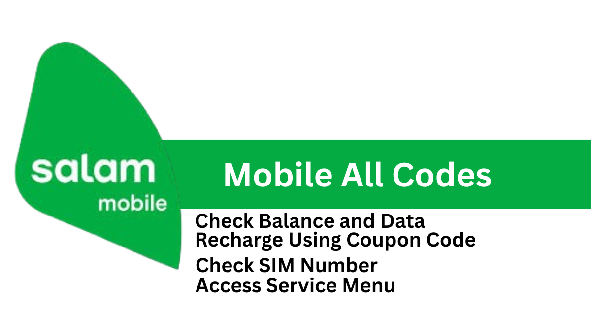 Ultimate Guide to Salam Mobile USSD Codes in Saudi Arabia 2025 : Recharge, Number Check